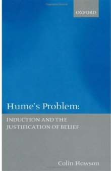 Hume's Problem: Induction and the Justification of Belief