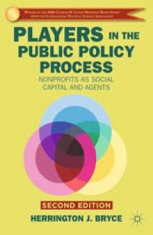 Players in the Public Policy Process: Nonprofits as Social Capital and Agents