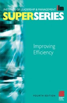 Improving Efficiency Super Series, Fourth Edition (ILM Super Series)