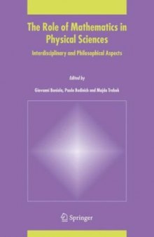 Role of Mathematics in Physical Sciences: Interdisciplinary and Philosophical Aspects