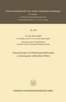 Untersuchungen von Entladungserscheinungen in inhomogenen elektrischen Feldern