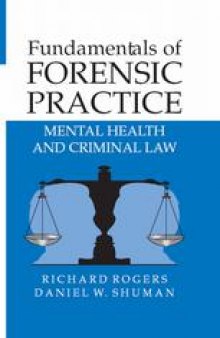 Fundamentals of Forensic Practice: Mental Health and Criminal Law