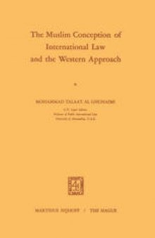 The Muslim Conception of International Law and the Western Approach