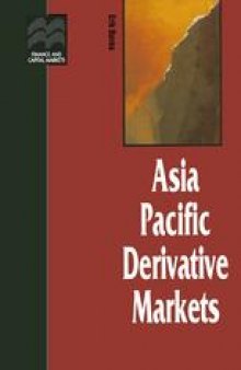 Asia Pacific Derivative Markets