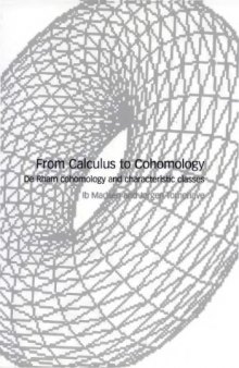 From calculus to cohomology. De Rham cohomology and characteristic classes