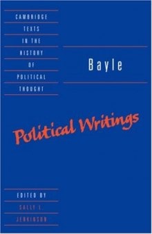 Bayle: Political Writings (Cambridge Texts in the History of Political Thought)