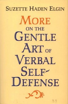More on the gentle art of verbal self-defense