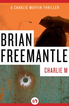 Charlie M: A Charlie Muffin Thriller (Book One) 