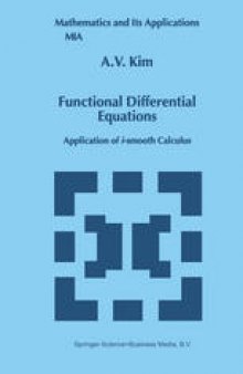 Functional Differential Equations: Application of i-smooth calculus