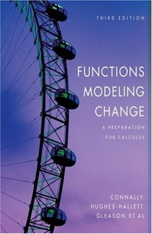 Functions Modeling Change: A Preparation for Calculus, Third Edition  