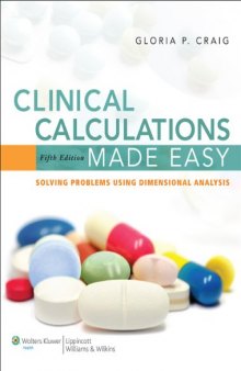 Clinical Calculations Made Easy, 5th Edition  