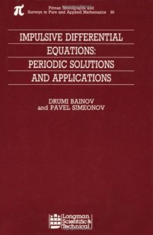 Impulsive Differential Equations: Periodic Solutions and Applications