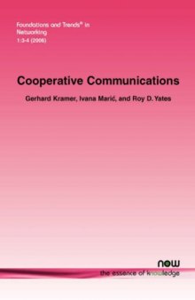 Cooperative Communications (Foundations and Trends in Networking)