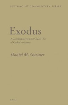 Exodus: A Commentary on the Greek Text of Codex Vaticanus