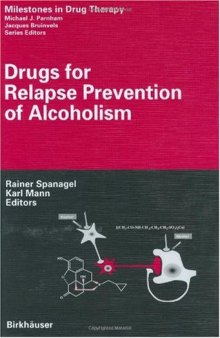 Drugs for Relapse Prevention of Alcoholism, 2005