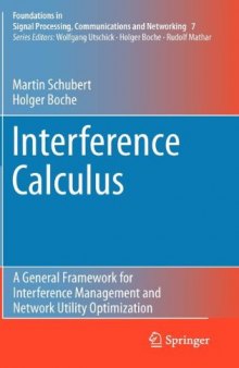 Interference Calculus: A General Framework for Interference Management and Network Utility Optimization