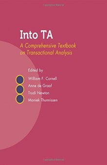 Into TA: A Comprehensive Textbook on Transactional Analysis