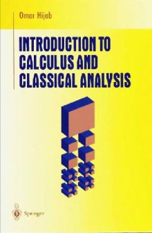 Introduction to Calculus and Classical Analysis