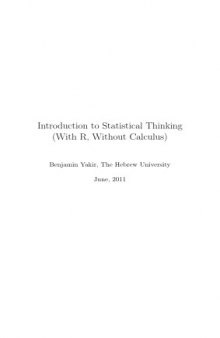 Introduction to Statistical Thinking (With R, Without Calculus)  