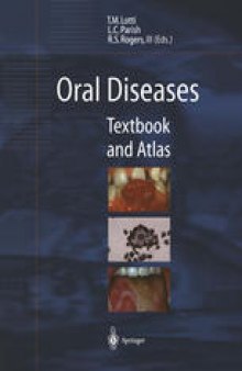 Oral Diseases: Textbook and Atlas