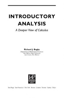 Introductory Analysis - A Deeper View of Calculus