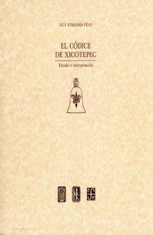 El códice de Xicotepec. Estudio e interpretación
