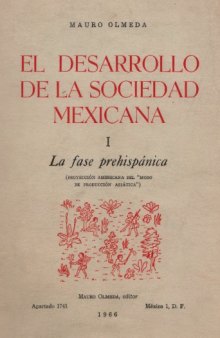 El desarrollo de la sociedad mexicana