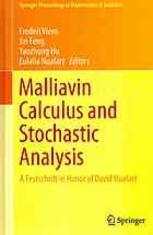 Malliavin Calculus and Stochastic Analysis A Festschrift in Honor of David Nualart