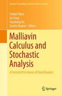 Malliavin Calculus and Stochastic Analysis: A Festschrift in Honor of David Nualart