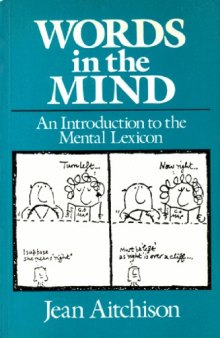 Words in the Mind: An Introduction to the Mental Lexicon, 2nd Edition