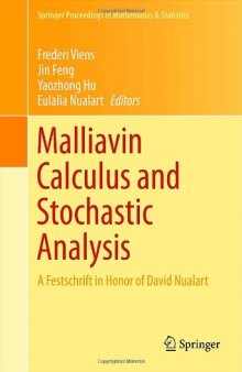 Malliavin Calculus and Stochastic Analysis: A Festschrift in Honor of David Nualart