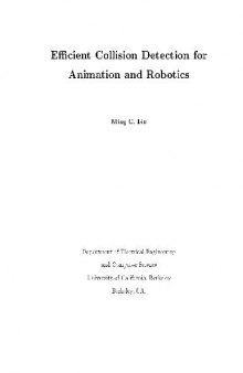 Efficient Collision Detection for Animation and Robotics