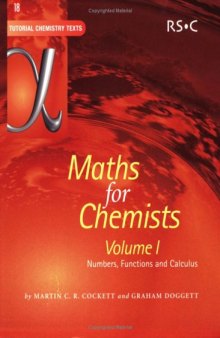 Maths for Chemists Numbers Functions and Calculus