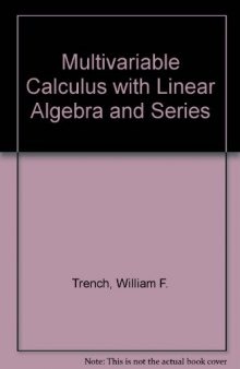 Multivariable Calculus with Linear Algebra and Series