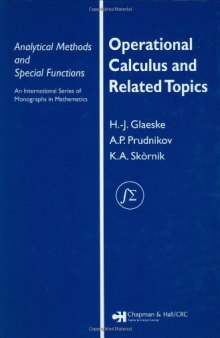 Operational Calculus and Related Topics (Analytical Methods and Special Functions)