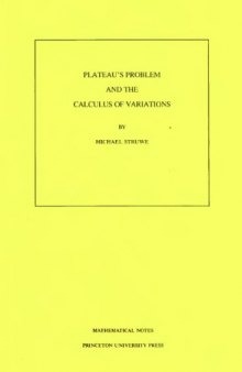 Plateau's Problem and the Calculus of Variations (Mathematical Notes)