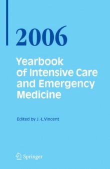 Yearbook of Intensive Care and Emergency Medicine   Annual volumes 2006 (Yearbook of Intensive Care and Emergency Medicine)