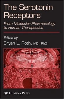 The serotonin receptors: from molecular pharmacology to human therapeutics