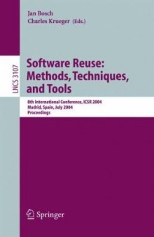 Software Reuse: Methods, Techniques, and Tools: 8th International Conference, ICSR 2004, Madrid, Spain, July 5-9, 2009. Proceedings