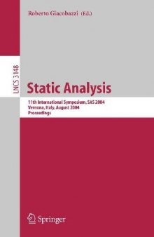 Static Analysis: 11th International Symposium, SAS 2004, Verona, Italy, August 26-28, 2004, Proceedings
