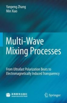 Multi-wave mixing processes: from ultrafast polarization beats to electromagnetically induced transparency