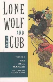 Lone Wolf and Cub 4: The Bell Warden