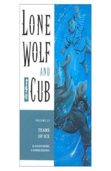 Lone Wolf and Cub Vol. 23: Tears of Ice