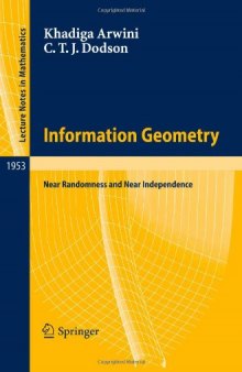 Information geometry: Near randomness and near independence
