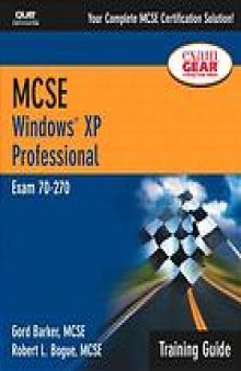 MCSE Training Guide (70-270) : Windows XP Professional