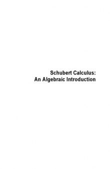 Schubert Calculus: An Algebraic Introduction