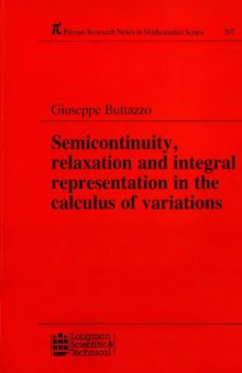 Semicontinuity, relaxation and integral representation in the calculus of variations