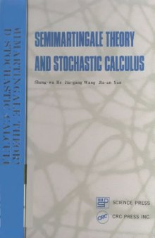 Semimartingale theory and stochastic calculus