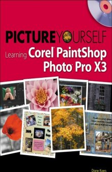 Picture Yourself Learning Corel PaintShop Photo Pro X3 