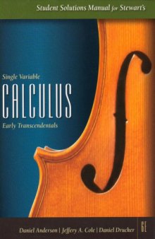 Student Solutions Manual for Stewart's / Single Variable Calculus: Early Transcendentals